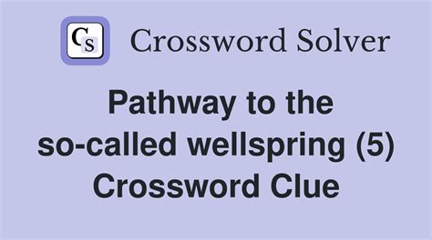 insanity crossword clue|wellsprings 5 letter crossword clue.